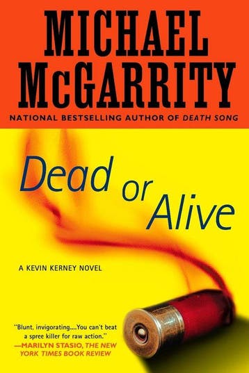 Dead or Alive 9780451228703 Michael Mcgarrity, Verzenden, Gelezen, Michael Mcgarrity