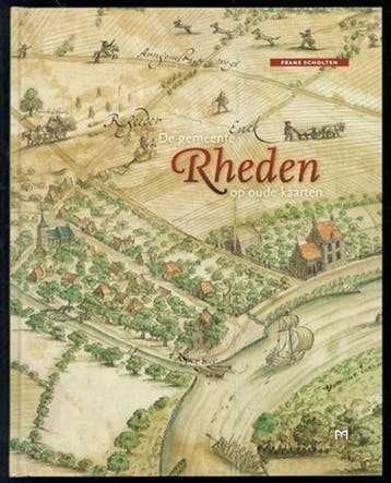 Gemeente Rheden op oude kaarten 9789053453957 F. Scholten, Verzenden, F. Scholten