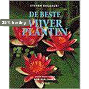 BESTE VIJVERPLANTEN, DE / Bloemen en planten 9789052102269, Verzenden, S. Buczacki