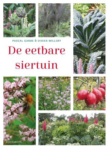 De Eetbare Siertuin | Pascal Garbe; Didier Willery | Nieuw, Verzenden, Pascal Garbe; Didier Willery
