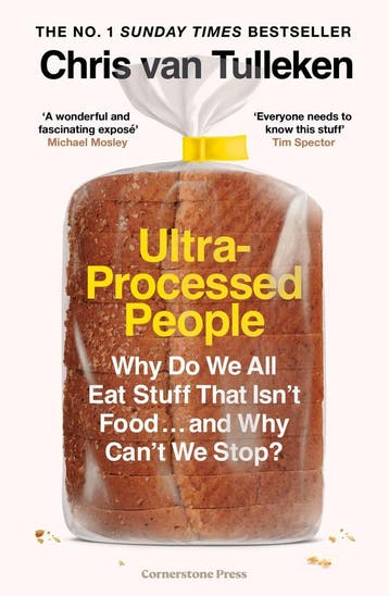 Ultra-Processed People 9781529903591 Chris van Tulleken, Verzenden, Chris van Tulleken