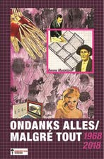 Ondanks alles/Malgré tout 1968/2018 9789057187520, Verzenden, Gelezen, Benny Madalijns