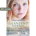 Glanzend Vernis 9789059774612 Greetje van den Berg, Verzenden, Greetje van den Berg