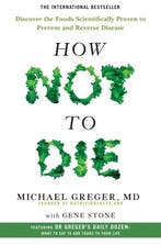 How Not To Die 9781447282440 Michael Greger, Verzenden, Michael Greger