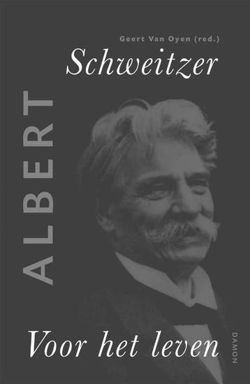 Albert Schweitzer. Voor het leven 9789055738922, Verzenden, Zo goed als nieuw