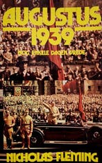 Augustus 1939 9789060452943 Fleming, Verzenden, Zo goed als nieuw, Fleming