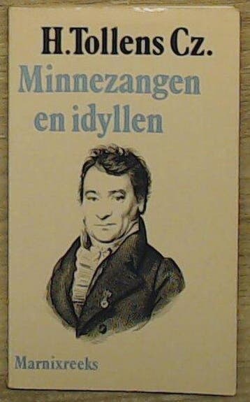 Minnegezangen en idyllen 9789022307649 Tollens, Boeken, Verzenden, Gelezen, Tollens