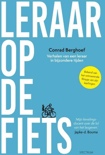 Leraar op de fiets 9789000380091 Conrad Berghoef, Verzenden, Conrad Berghoef