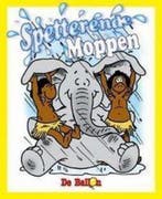 Spetterende moppen / Moppenboeken 9789037457919, Verzenden, Gelezen