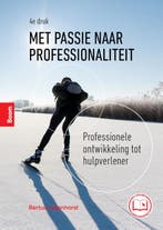 Met passie naar professionaliteit 9789024455744, Verzenden, Bertus Leijenhorst