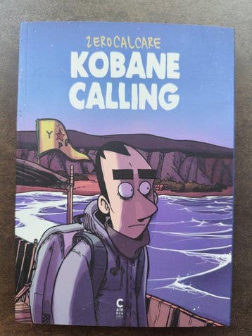 Kobane Calling + dédicace - B - 1 Album - Eerste druk - 2016, Boeken, Nieuw