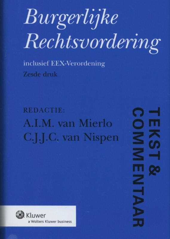 Burgerlijke rechtsvordering / Tekst & Commentaar, Boeken, Wetenschap, Gelezen, Verzenden