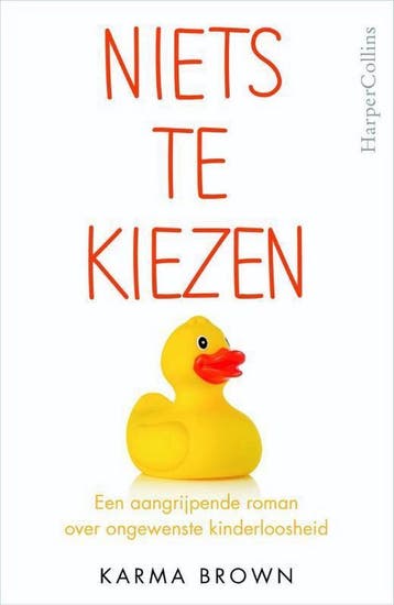 Niets te kiezen 9789402716405 Karma Brown, Verzenden, Gelezen, Karma Brown