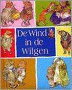Wind in de Wilgen 9789058886996, Verzenden, Zo goed als nieuw