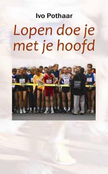 Lopen doe je met je hoofd 9789086661077 I. Pothaar, Verzenden, I. Pothaar