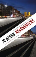 Headhunters 9789023479079 Jo Nesbø, Boeken, Thrillers, Verzenden, Zo goed als nieuw, Jo Nesbø
