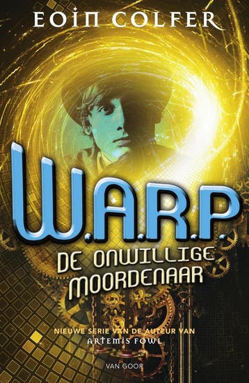 WARP 1 - De onwillige moordenaar (9789000329588), Verzenden