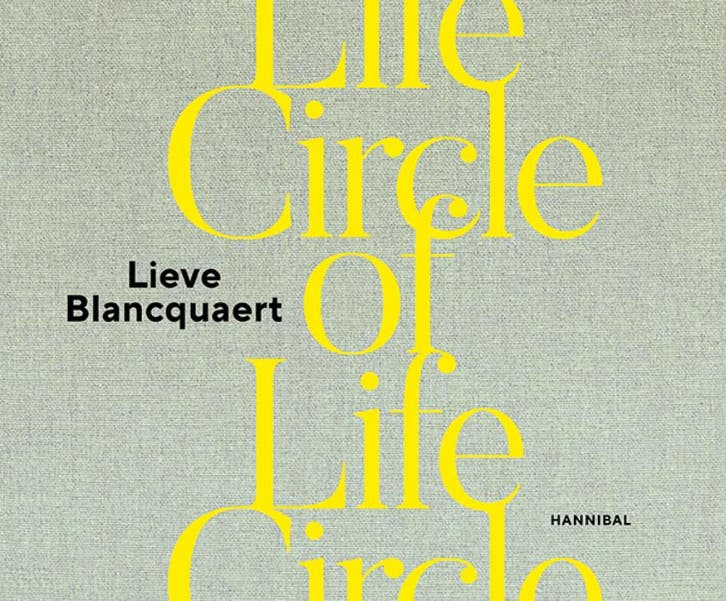 Circle Of Life | Lieve Blancquaert | Nieuw, Boeken, Overige Boeken, Nieuw, Verzenden