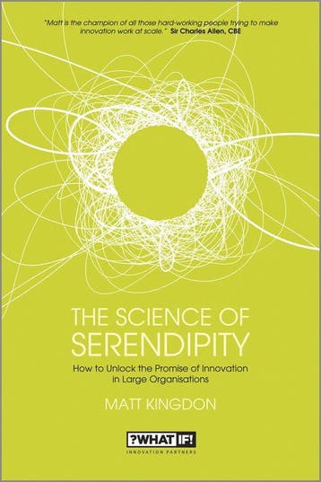 Science Of Serendipity 9781118478103 Matt Kingdon, Verzenden, Matt Kingdon