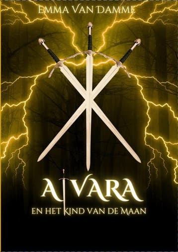 Alvara en het Kind van de Maan 9789465123332 Emma Van Damme, Verzenden, Emma Van Damme