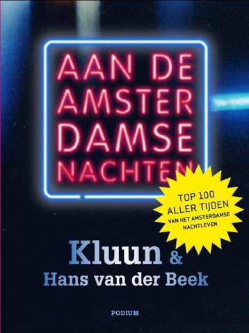 Aan de Amsterdamse nachten 9789057594595 Kluun, Verzenden, Zo goed als nieuw, Kluun