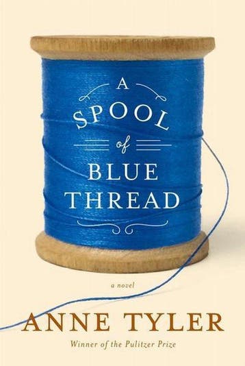A Spool of Blue Thread 9781101874271 Anne Tyler, Verzenden, Anne Tyler