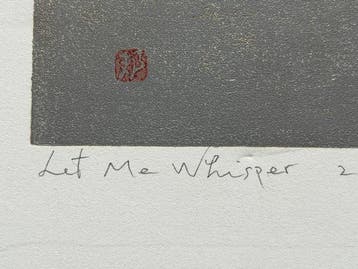 Let me Whisper 2 - Hand-signed and numbered by Kunio