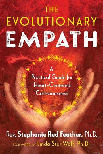 The Evolutionary Empath 9781591433507, Verzenden, Rev. Stephanie Red Feather