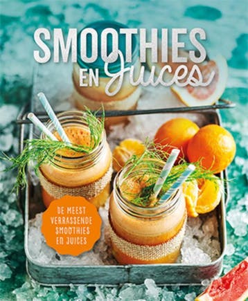 Smoothies en juices 9789463546522, Verzenden, Zo goed als nieuw