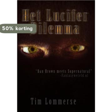Het Lucifer dilemma 9789078437314 Tim Lommerse, Boeken, Verzenden, Zo goed als nieuw, Tim Lommerse