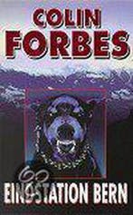 Eindstation Bern / Parel pockets 9789022526965 Colin Forbes, Boeken, Verzenden, Gelezen, Colin Forbes