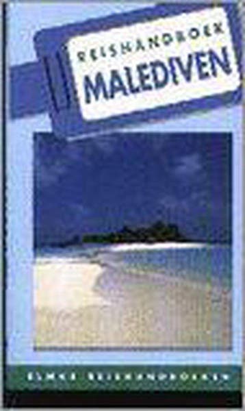 Malediven / Elmar reishandboeken 9789038905280, Verzenden, Eddy van Vliet