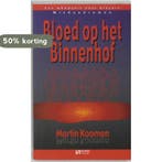 Bloed Op Het Binnenhof 9789076968469 M. Koomen, Verzenden, M. Koomen