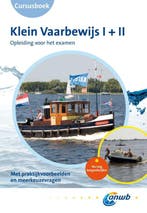 Cursus Klein vaarbewijs I + II 9789018035938, Boeken, Verzenden, Gelezen