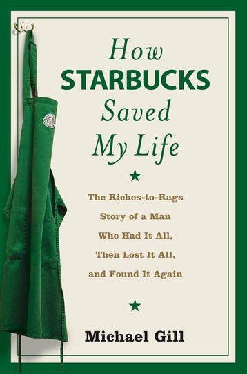 How Starbucks Saved My Life 9780007268863 Michael Gates Gill, Verzenden, Michael Gates Gill