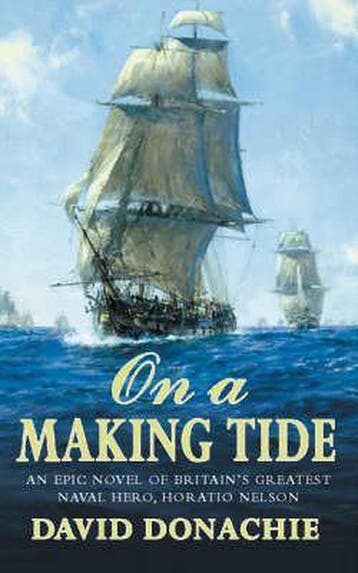 On A Making Tide 9780752844251 David Donachie, Boeken, Verzenden, Gelezen, David Donachie