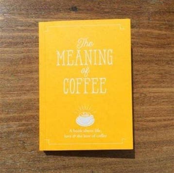 The Meaning of Coffee 9781909130401 Allegra Strategies, Verzenden, Gelezen, Allegra Strategies