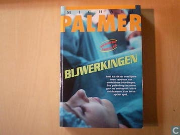 Bijwerkingen 9789085160168 Michael Palmer, Verzenden, Michael Palmer