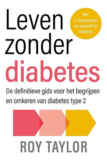 Leven zonder diabetes 9789057125423 Roy Taylor, Verzenden, Roy Taylor