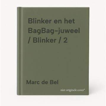Blinker en het BagBag-juweel / Blinker / 2 9789022323380, Verzenden, Marc de Bel