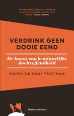 Verdrink geen dooie eend 9789047013471 Marry de Gaay Fortman, Verzenden, Gelezen, Marry de Gaay Fortman