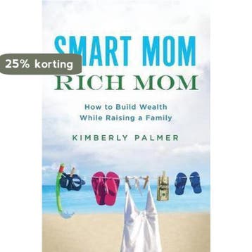 Smart Mom, Rich Mom 9780814436806 Kimberly Palmer, Verzenden, Gelezen, Kimberly Palmer