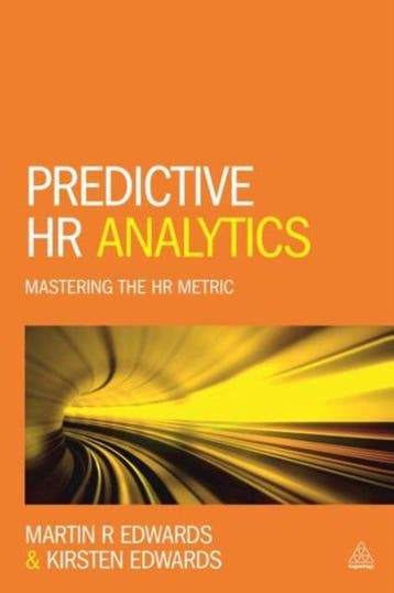 Predictive HR Analytics 9780749473914 Dr Martin R Edwards, Verzenden, Dr Martin R Edwards