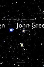 Een weeffout in onze sterren 9789047704560 John Green, Boeken, Verzenden, Gelezen, John Green