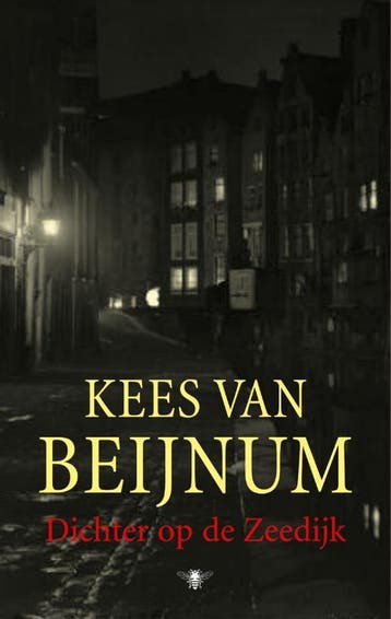 Dichter op de Zeedijk / Ulysses klassieken 9789023419235, Verzenden, Kees van Beijnum