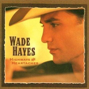 Wade Hayes - Highways And Heartaches, Cd's en Dvd's, Verzenden, Gebruikt