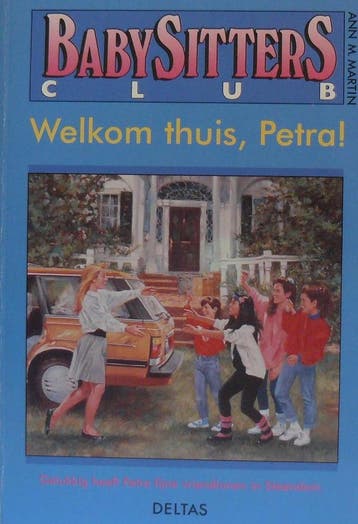 Welkom thuis, Petra! / Babysittersclub / 28 9789024346226, Verzenden, A.M. Martin