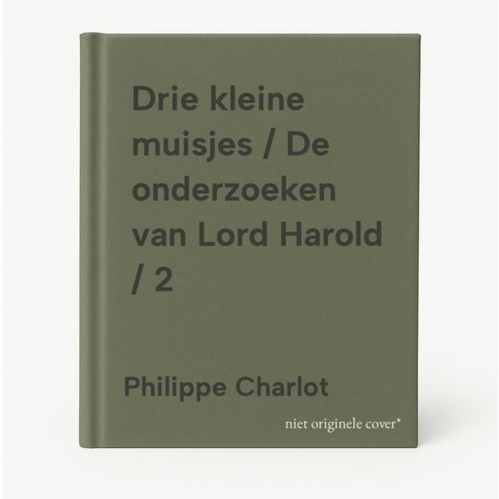 Drie kleine muisjes / De onderzoeken van Lord Harold / 2, Boeken, Stripverhalen, Zo goed als nieuw, Verzenden