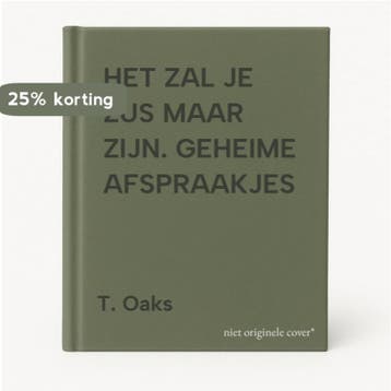 HET ZAL JE ZUS MAAR ZIJN. GEHEIME AFSPRAAKJES 9789020604382, Verzenden, Gelezen, T. Oaks
