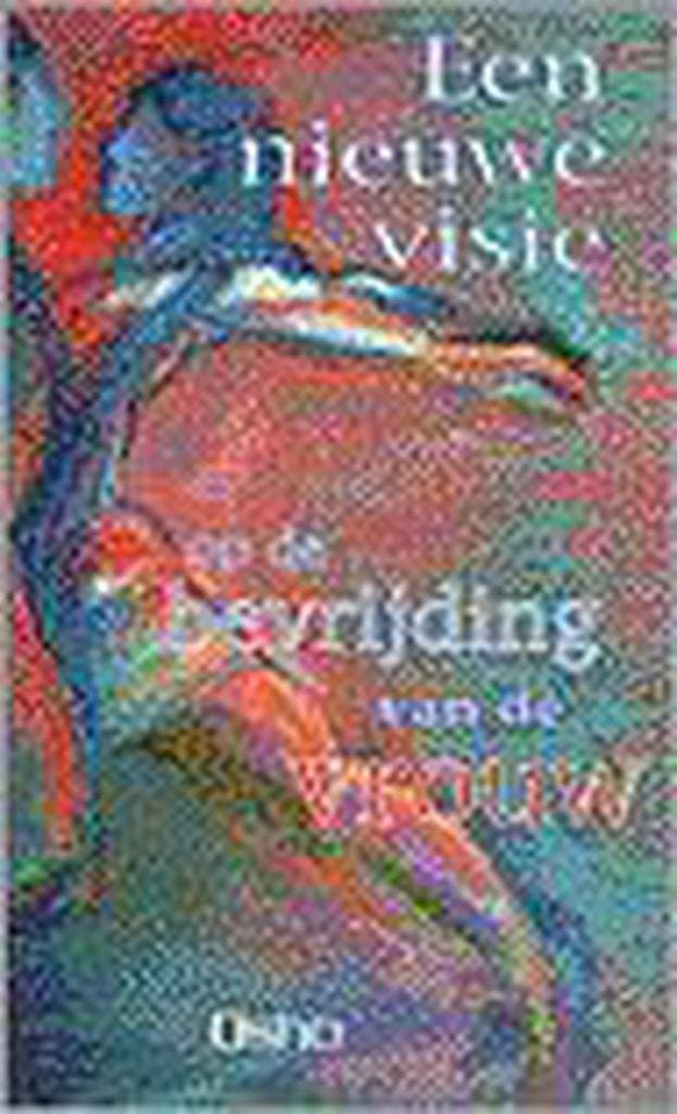 NIEUWE VISIE OP DE BEVRIJDING VAN DE VRO 9789071985546 Osho, Livres, Politique & Société, Envoi